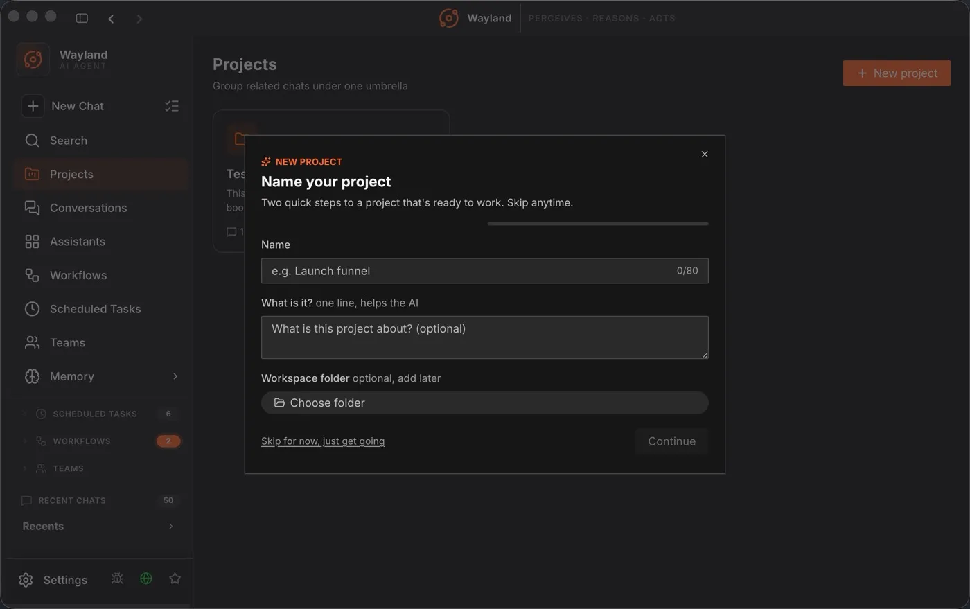 Wayland projects — organized, shared, ready to ship